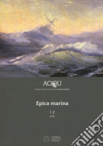 AOQU. Achilles Orlando Quixote Ulysses. Rivista di epica (2020). Vol. 2: Epica marina libro