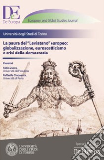 La paura del «leviatano» europeo: globalizzazione, euroscetticismo e crisi della democrazia libro di Cinquanta R. (cur.); Zucca F. (cur.)