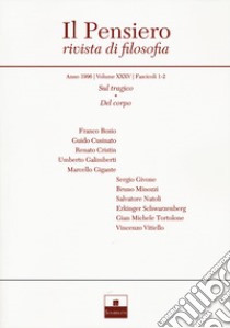 Il pensiero. Rivista di filosofia (1996). Vol. 35: Sul tragico-Del corpo libro