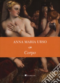 Corpo libro di Urso Anna Maria