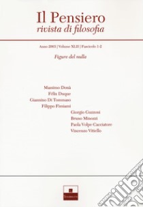 Il pensiero. Rivista di filosofia (2003). Vol. 42: Figure del nulla libro