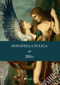 Mito libro di Puliga Donatella