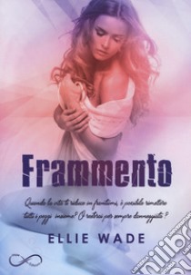 Frammento libro di Wade Ellie