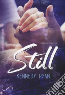 Still. Serie Gripp. Vol. 2 libro di Ryan Kennedy