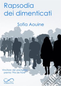 Rapsodia dei dimenticati libro di Aouine Sofia