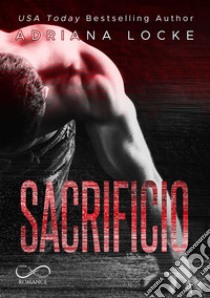 Sacrificio libro di Locke Adriana