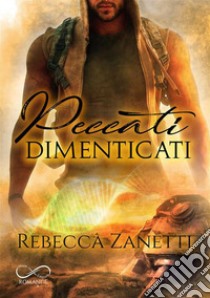 Peccati dimenticati. Sin brothers. Vol. 1 libro di Zanetti Rebecca