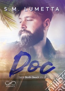 Doc. Bodhi beach. Vol. 2 libro di Lumetta S. M.