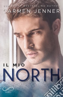 Il mio North libro di Jenner Carmen