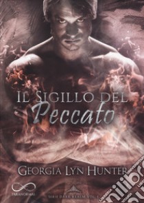 Il sigillo del peccato. Dark realm. Vol. 1 libro di Hunter Georgia Lyn