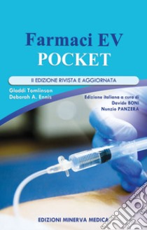 Farmaci E.V. pocket libro di Tomlinson Gladdi; Ennis Deborah A.; Ferri P. (cur.); Panzera N. (cur.)