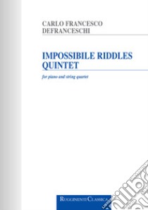 Impossible riddles quintet libro di Defranceschi Carlo Francesco