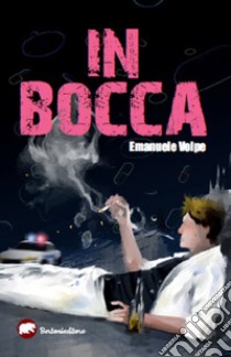 In bocca libro di Volpe Emanuele