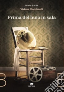 Prima del buio in sala libro di Picchiarelli Viviana