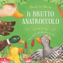 Il brutto anatroccolo libro di Leonardi Hartley Stefania