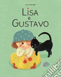 Lisa e Gustavo. Ediz. a colori libro di Amerighi Lisa