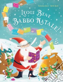 Leggi bene Babbo Natale! Ediz. a colori libro di Rizzi Valentina