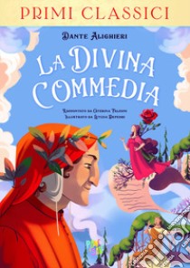 La Divina Commedia. Ediz. a colori libro di Alighieri Dante; Falconi Caterina