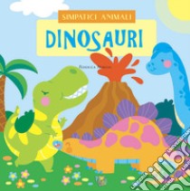 Dinosauri. Ediz. a colori libro di Nurchi Federica