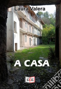 A casa libro di Valera Laura