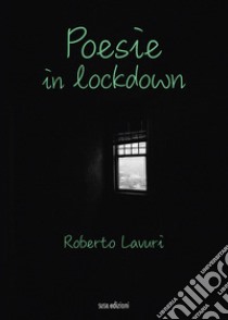 Poesie in lockdown libro di Lavuri Roberto