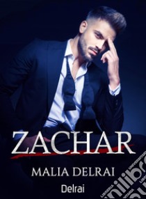 Zachar libro di Delrai Malia