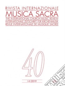 Rivista internazionale di musica sacra (2019). Vol. 1-2 libro