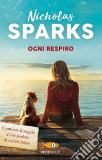 Ogni respiro libro di Sparks Nicholas