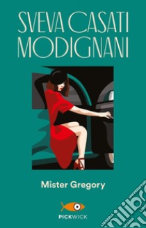 Mister Gregory libro di Casati Modignani Sveva