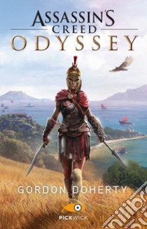 Assassin's Creed. Odyssey libro di Doherty Gordon