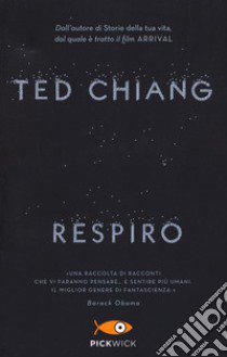 Respiro libro di Chiang Ted