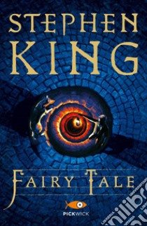 Fairy tale. Ediz. italiana libro di King Stephen