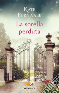 La sorella perduta libro di Furnivall Kate