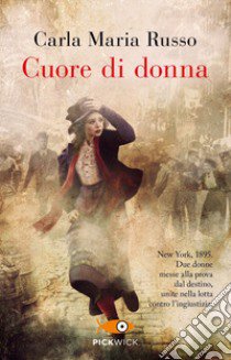 Cuore di donna libro di Russo Carla Maria