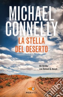 La stella del deserto libro di Connelly Michael