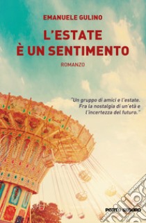 L'estate è un sentimento libro di Gulino Emanuele