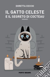 Il gatto Celeste e il segreto di Cocteau libro di Cecchi Doretta