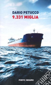 9.331 miglia libro di Petucco Dario