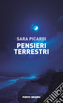 Pensieri terrestri libro di Picardi Sara