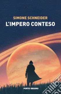 L'impero conteso libro di Schneider Simone