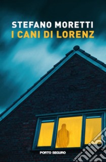 I cani di Lorenz libro di Moretti Stefano