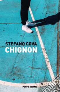 Chignon libro di Cova Stefano