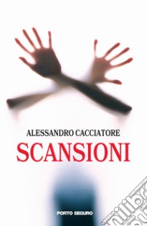 Scansioni libro di Cacciatore Alessandro