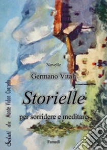 Storielle libro di Vitali Germano