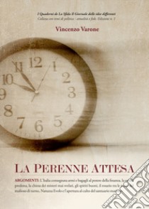 La perenne attesa libro di Varone Vincenzo