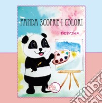 Panda scopre i colori libro di Androulakis Despina