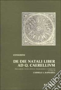 De die natali liber a Q. Caerellium libro di Censorini