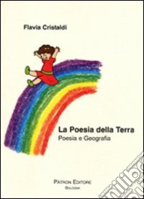 La poesia della terra libro di Cristaldi Flavia