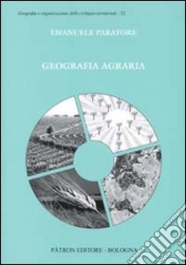 Geografia agraria libro di Paratore Emanuele