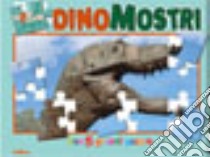 Dinomostri. Ediz. illustrata. Con 5 puzzle libro